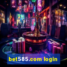 bet585.com login